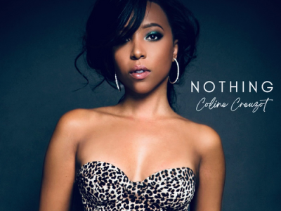 #NewRelease Coline Creuzot, a Houston native, has released a new R&B contemporary song entitled “Nothing” that is set to take the music industry by storm. Listen now!